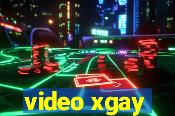 video xgay